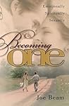 Becoming One by Joe Beam