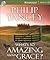 What's So Amazing About Grace? by Philip Yancey