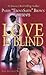 Love Is Blind