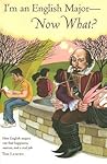 I'm an English Major Now What? by Tim Lemire