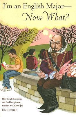 I'm an English Major Now What? (Paperback)