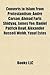 Converts to Islam From Protestantism: André Carson, Ahmad Faris Shidyaq, James Yee, Daniel Patrick Boyd, Alexander Russell Webb, Yusuf Estes