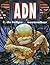 ADN (A.D.N., #1)