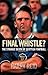 The Final Whistle: Scottish...