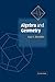 Algebra and Geometry