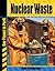Nuclear Waste by Kate Scarborough