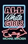 All White Girls All White Girls