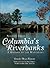 Scenes from Columbia's Riverbanks:: A History of the Waterways