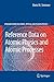 Reference Data on Atomic Physics and Atomic Processes (Springer Series on Atomic, Optical, and Plasma Physics, 51)