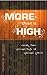 More Than a High: Moving fr...