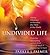 An Undivided Life by Parker J. Palmer