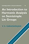An Introduction to Harmonic Analysis on Semisimple Lie Groups (Cambridge Studies in Advanced Mathematics, Series Number 16)
