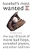 Baseball's Most Wanted II by Floyd Conner