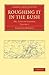 Roughing it in the Bush: Or, Life in Canada (Cambridge Library Collection - North American History)