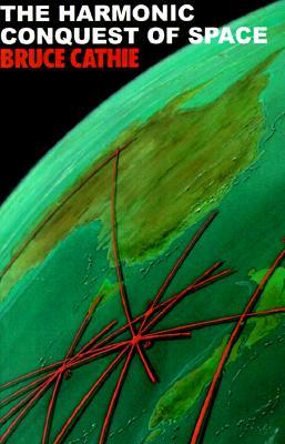 The Harmonic Conquest of Space (Lost Science Series)