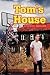 Tom's House