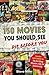 150 Movies You Should Die Before You See by Steve Miller