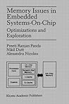 Memory Issues in Embedded Systems-on-Chip: Optimizations and Exploration