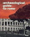 Archaeological Guide to Rome