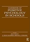 Handbook of Positive Psychology in Schools Handbook of Positive Psychology in Schools