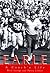 Earle: A Coach's Story