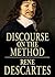 A Discourse on Method, Meditations on the First Philosophy, and Principles of Philosophy Lib/E