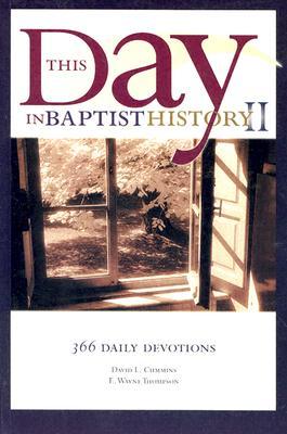 This Day in Baptist History II: 366 Daily Devotions (Paperback)