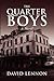 The Quarter Boys (Michel Do...