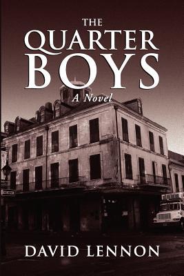 The Quarter Boys (Michel Doucette & Sassy Jones Mystery #1)