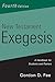 New Testament Exegesis: A Handbook for Students and Pastors