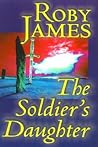 The Soldier's Daughter The Soldier's Daughter