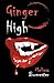 Ginger High