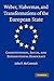 Weber, Habermas and Transformations of the European State by John P. McCormick