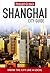 Insight Guides: Shanghai City Guide