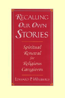 Recalling Our Own Stories (Paperback)