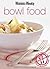 Bowl Food