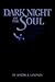 Dark Night of the Soul