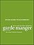 Garde Manger: The Art and Craft of the Cold Kitchen, 4e Study Guide: The Art and Craft of the Cold Kitchen