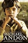 The Silent Gift by Michael Landon Jr.