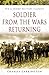 Soldier from the Wars Returning by Charles Carrington