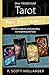 Tarot for Beginners: An Easy Guide to Understanding & Interpreting the Tarot