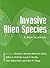Invasive Alien Species: A New Synthesis (Volume 63) (Scientific Committee on Problems of the Environment (SCOPE) Series)
