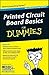 Printed Circuit Board Basics for Dummies Bare Board Group Edition