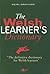 The Welsh Learner's Dictionary by Heini Gruffudd