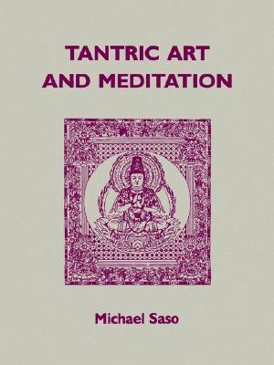 Tantric Art and Meditation: The Tendai Tradition