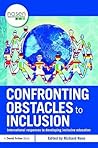 Confronting Obstacles to Inclusion: International Responses to Developing Inclusive Education (nasen spotlight) Confronting Obstacles to Inclusion: International Responses to Developing Inclusive Education (nasen spotlight)