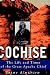 Cochise: The Life and Times of the Great Apache Chief