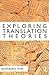 Exploring Translation Theories