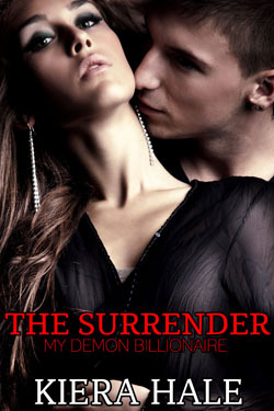 The Surrender (My Demon Billionaire Trilogy, #3)