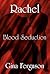 Rachel: Blood Seduction